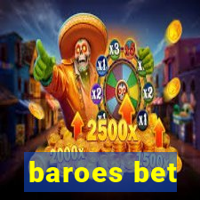 baroes bet