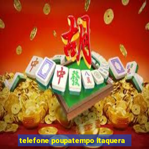 telefone poupatempo itaquera
