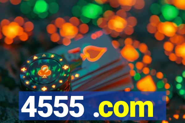 4555 .com