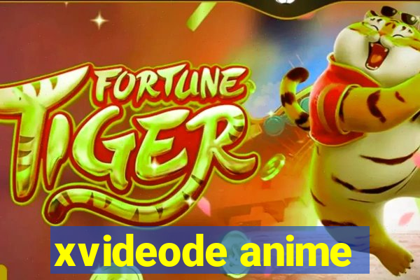 xvideode anime