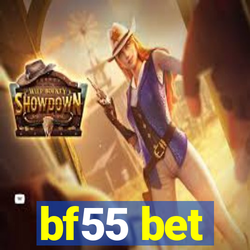 bf55 bet