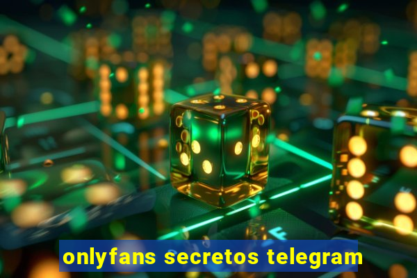 onlyfans secretos telegram