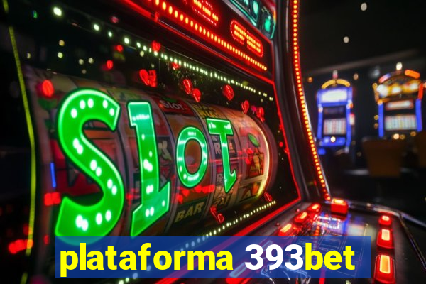 plataforma 393bet