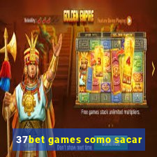 37bet games como sacar