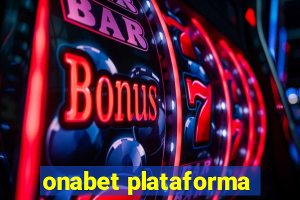 onabet plataforma
