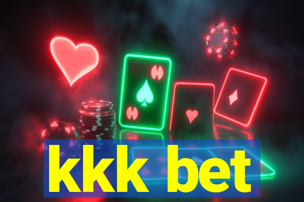 kkk bet