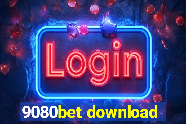 9080bet download