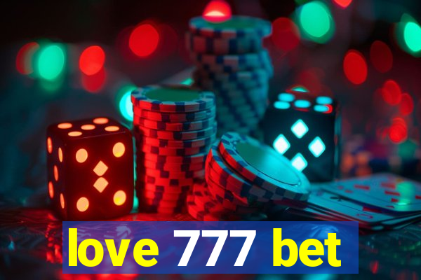 love 777 bet