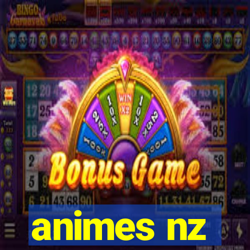 animes nz