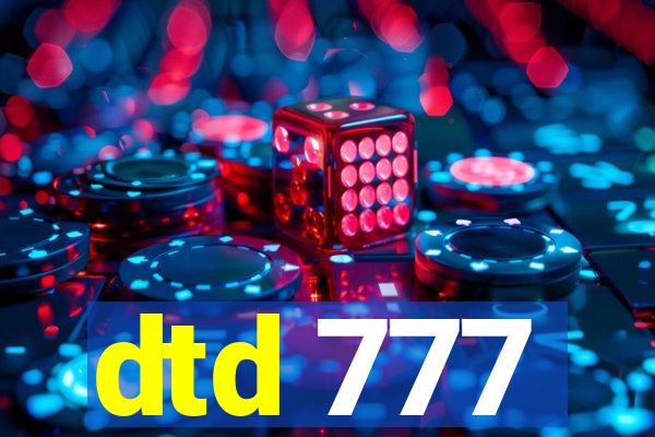 dtd 777