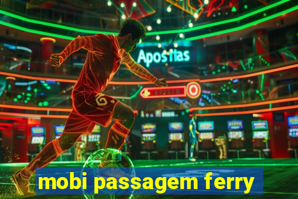 mobi passagem ferry