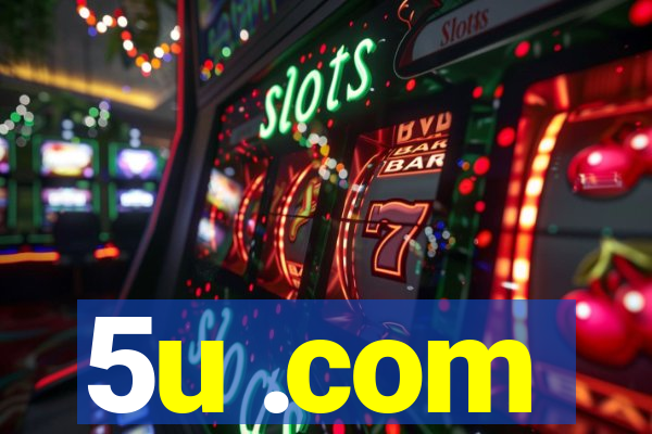 5u .com
