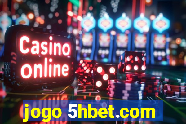 jogo 5hbet.com