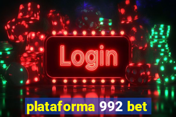 plataforma 992 bet