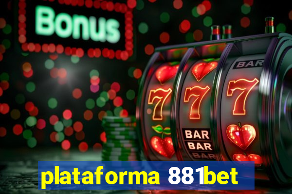 plataforma 881bet