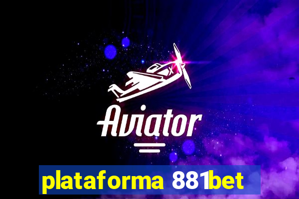 plataforma 881bet