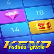 rodada gratis estrela bet