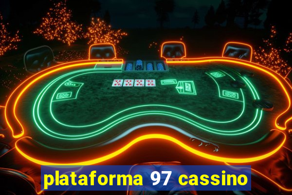 plataforma 97 cassino