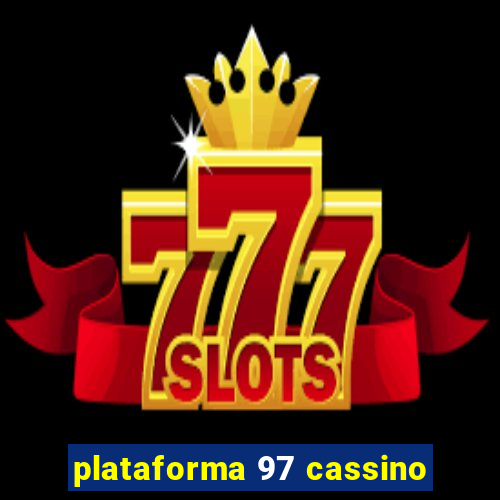plataforma 97 cassino