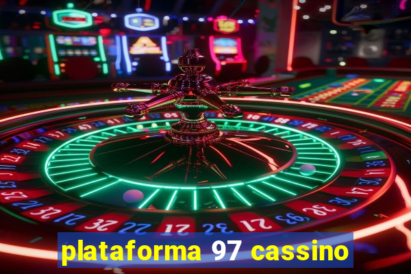 plataforma 97 cassino