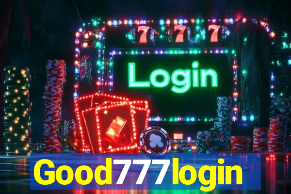 Good777login