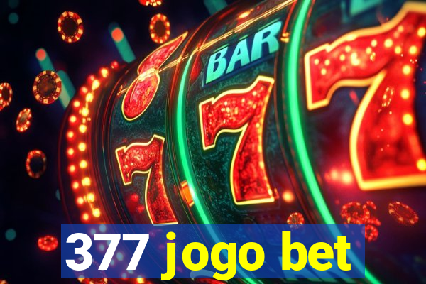 377 jogo bet