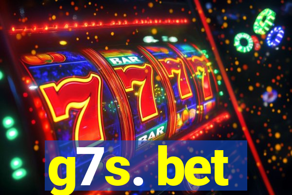g7s. bet