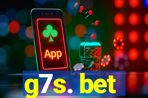 g7s. bet