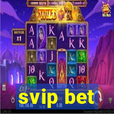 svip bet