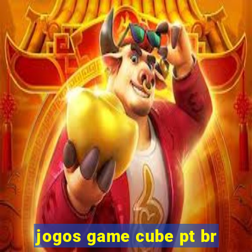 jogos game cube pt br