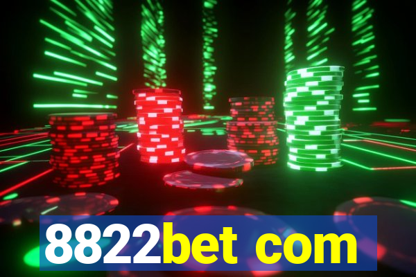 8822bet com