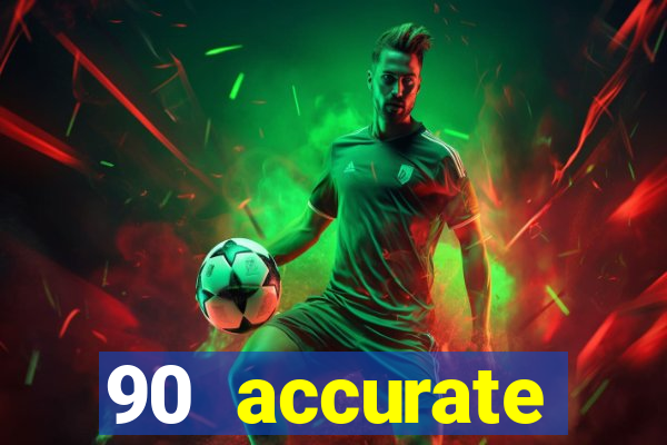 90 accurate football predictions