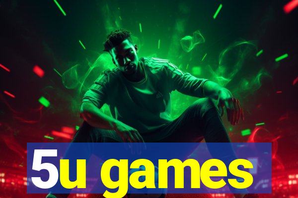 5u games