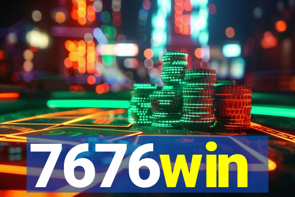 7676win