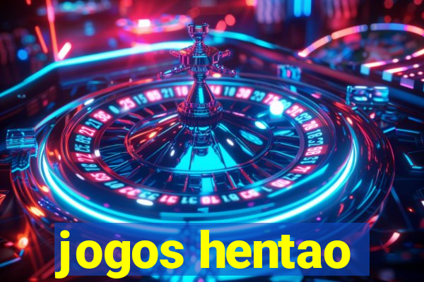 jogos hentao