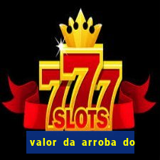 valor da arroba do porco na bahia