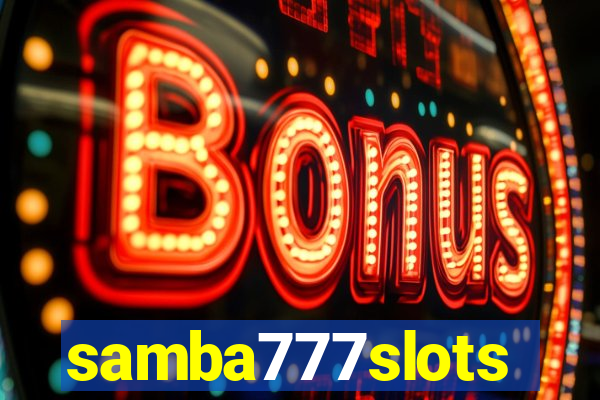 samba777slots