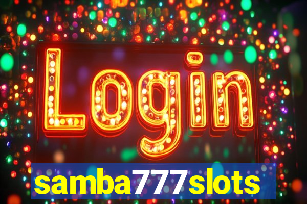samba777slots