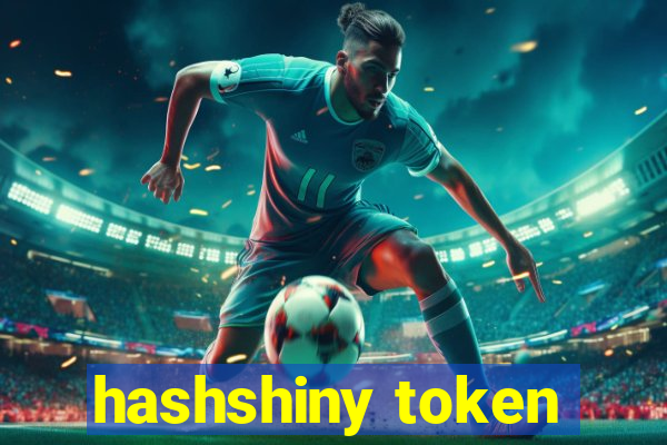 hashshiny token