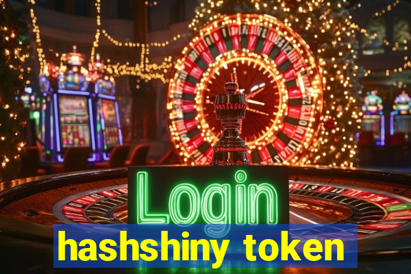 hashshiny token