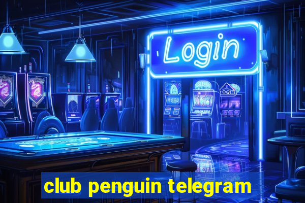 club penguin telegram