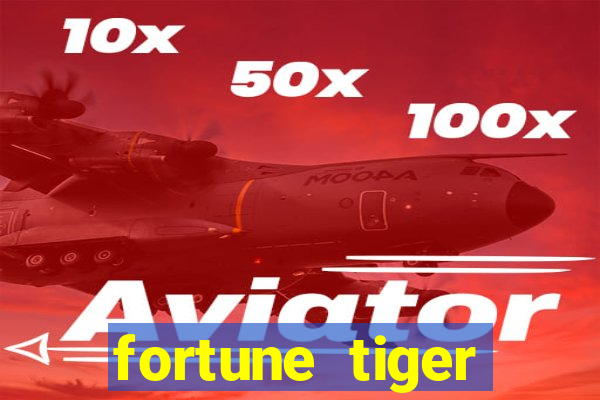 fortune tiger plataforma pagante