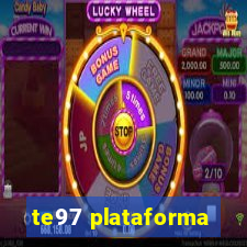 te97 plataforma