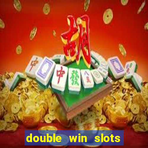double win slots casino game