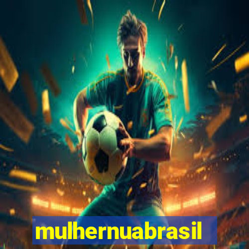 mulhernuabrasil