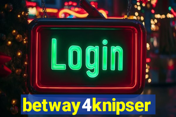 betway4knipser