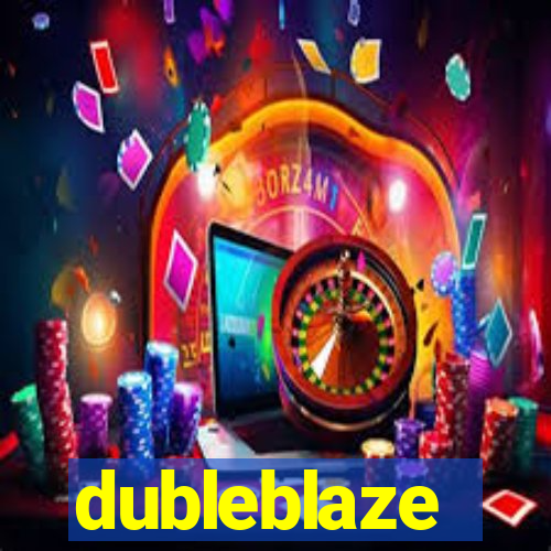 dubleblaze