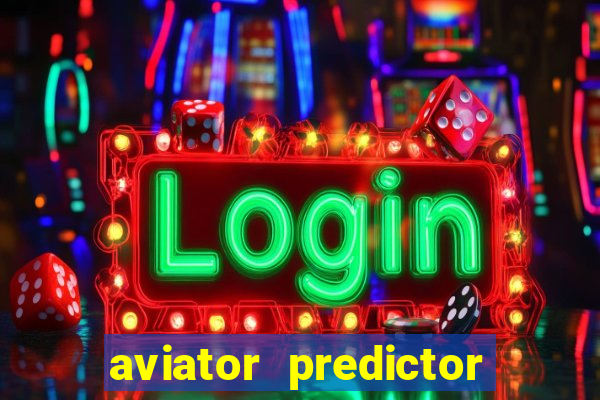 aviator predictor v4.0 activation code free