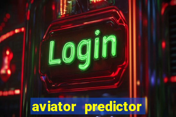aviator predictor v4.0 activation code free