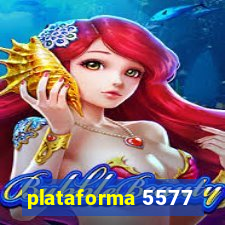 plataforma 5577